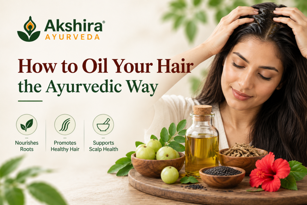How to Oil Your Hair the Ayurvedic Way